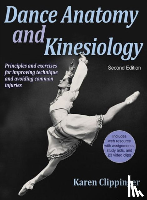 Clippinger, Karen - Dance Anatomy and Kinesiology