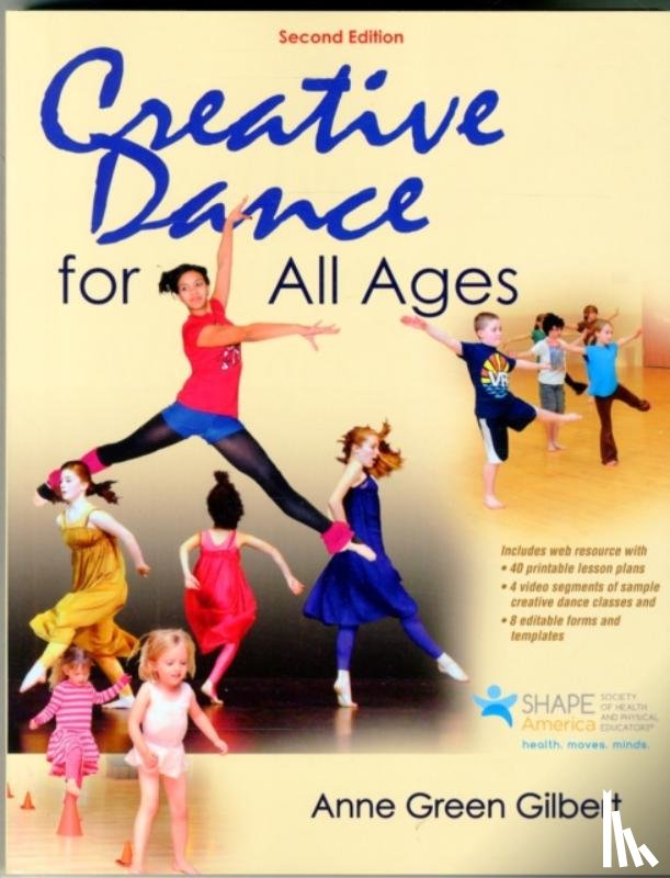 Gilbert, Anne Green - Creative Dance for All Ages