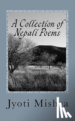 Mishra, Jyoti - A Collection of Nepali Poems
