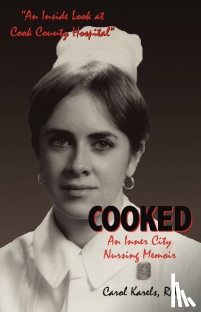 Karels, Carol - Cooked