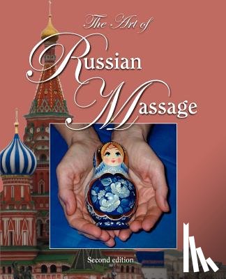 Adams, Olena D. - The Art of Russian Massage