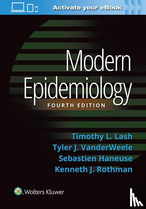 Lash, Timothy L., VanderWeele, Tyler J., Haneuse, Sebastien, Rothman, Kenneth J. - Modern Epidemiology