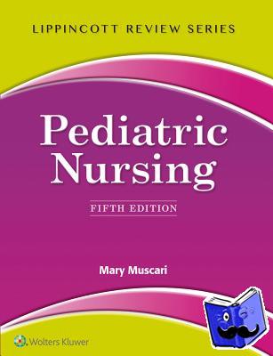 Muscari, Mary - Lippincott Review: Pediatric Nursing