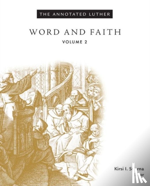 Stjerna, Kirsi I. - The Annotated Luther, Volume 2