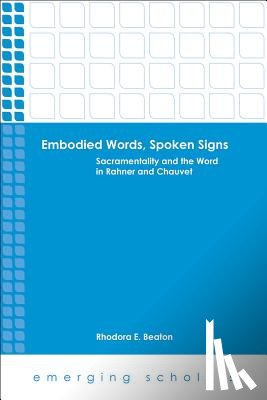 Beaton, Rhodora E. - Embodied Words, Spoken Signs