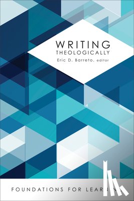 Barreto, Eric D. - Writing Theologically