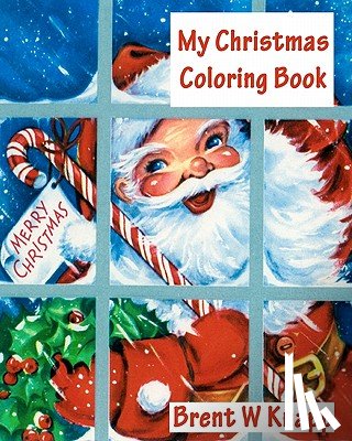 Knapp, Brent W. - My Christmas Coloring Book