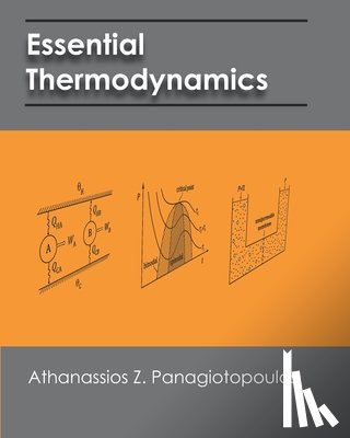 Panagiotopoulos, Athanassios Z - Essential Thermodynamics