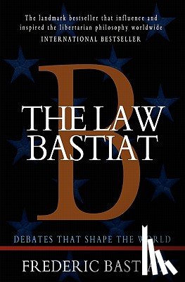 Bastiat, Frederic - The Law