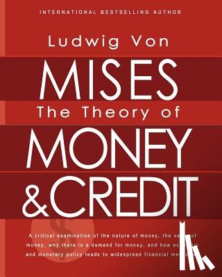 Mises, Ludwig Von - The Theory of Money and Credit