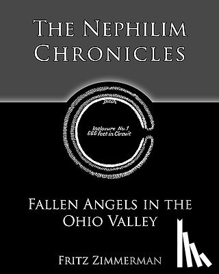 Zimmerman, Fritz - The Nephilim Chronicles: Fallen Angels in the Ohio Valley
