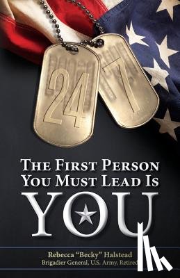 Halstead, Rebecca "Becky" - 24/7: The First Person You Must Lead Is You