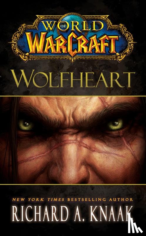 Knaak, Richard A. - World of Warcraft: Wolfheart