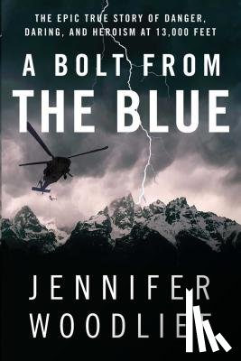 Woodlief, Jennifer - A Bolt from the Blue