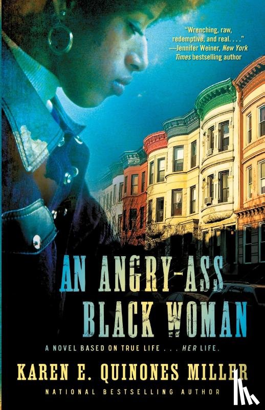 Miller, Karen E. Quinones - Angry-Ass Black Woman