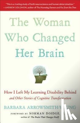 Arrowsmith-Young, Barbara - The Woman Who Changed Her Brain