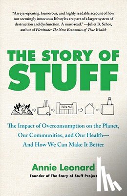 Leonard, Annie - The Story of Stuff