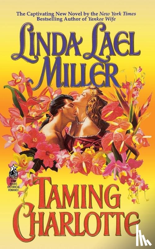Miller, Linda Lael - Taming Charlotte