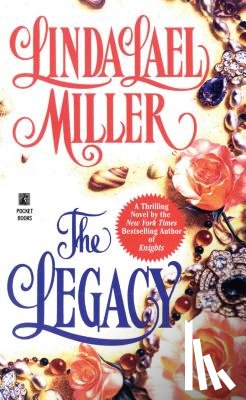 Miller, Linda Lael - The Legacy