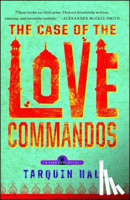 Hall, Tarquin - The Case of the Love Commandos