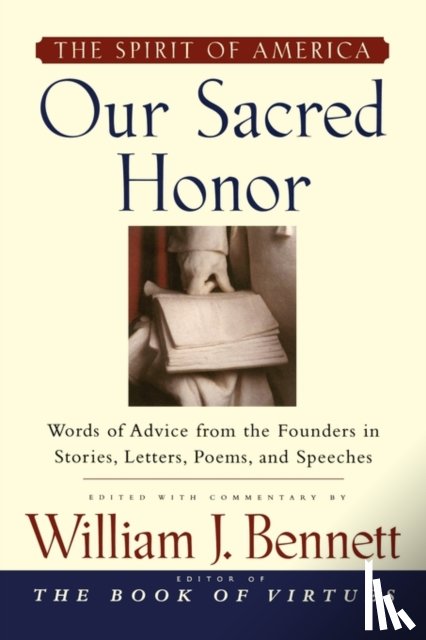  - Our Sacred Honor