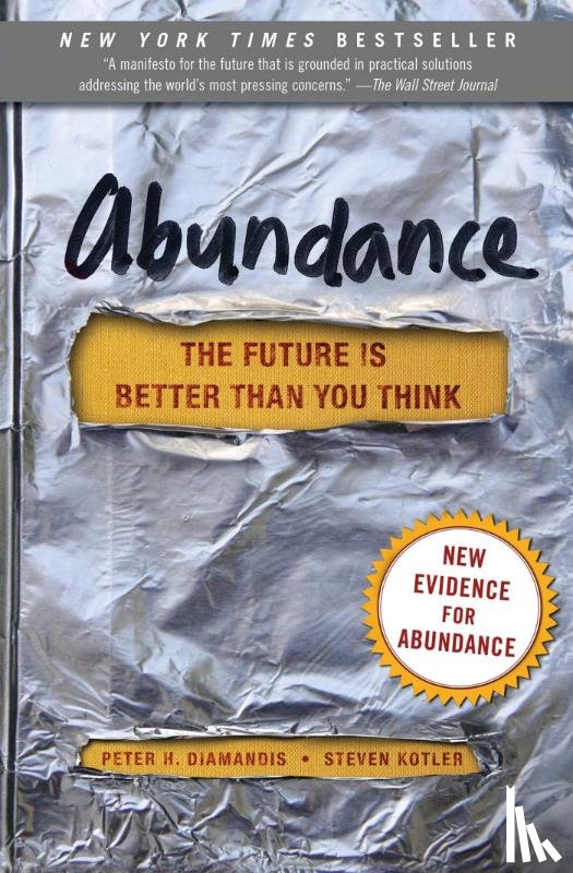 Diamandis, Peter H., Kotler, Steven - Abundance