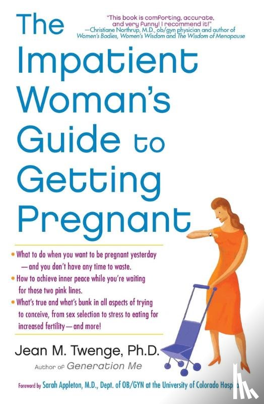 Twenge, Jean M. - The Impatient Woman's Guide to Getting Pregnant