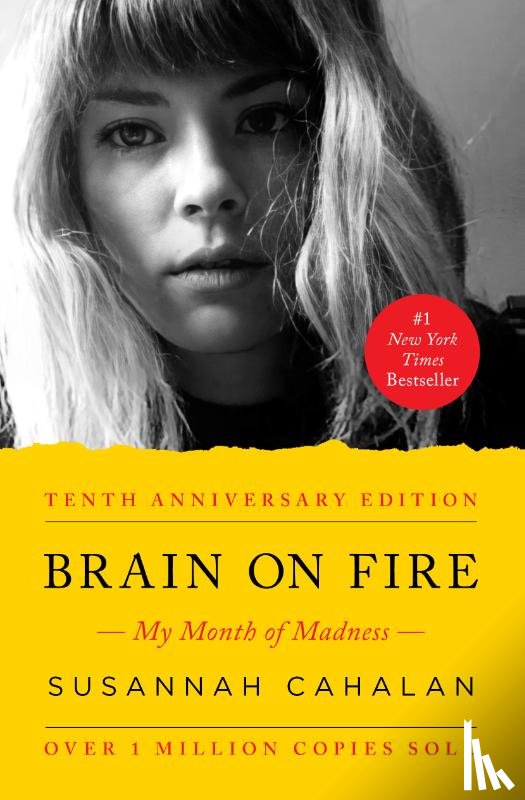 Cahalan, Susannah - Brain on Fire (10th Anniversary Edition)