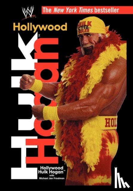 Hogan, Hulk - Hollywood Hulk Hogan