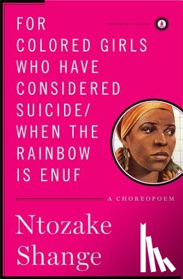 Shange, Ntozake - For Colored Girls Who Have Considered Suicide / When the Rainbow Is Enuf