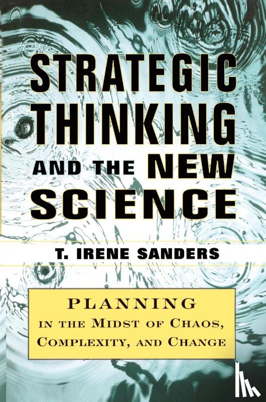 Sanders, T. Irene - Strategic Thinking and the New Science