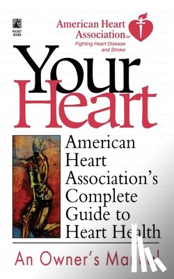 American Heart Association - American Heart Association's Complete Guide to Hea