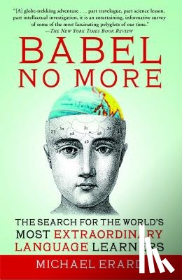 Erard, Michael - Babel No More