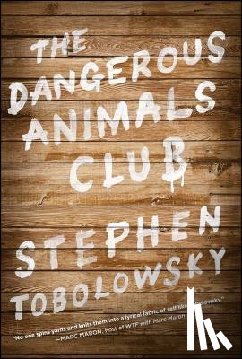 Tobolowsky, Stephen - The Dangerous Animals Club