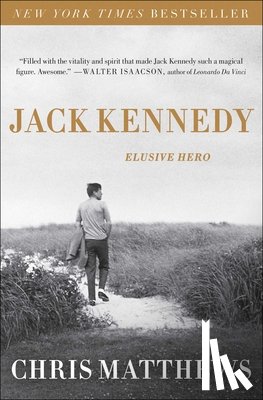 Matthews, Chris - JACK KENNEDY