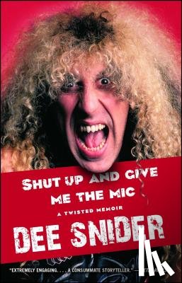 Snider, Dee - Shut Up and Give Me the MIC