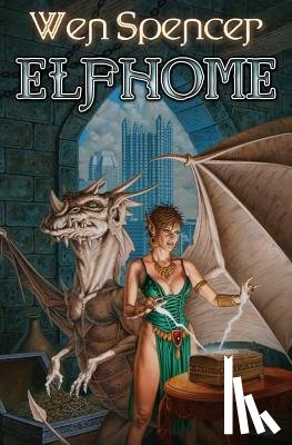 Spencer, Wen - Elfhome