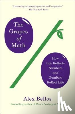 Bellos, Alex - The Grapes of Math