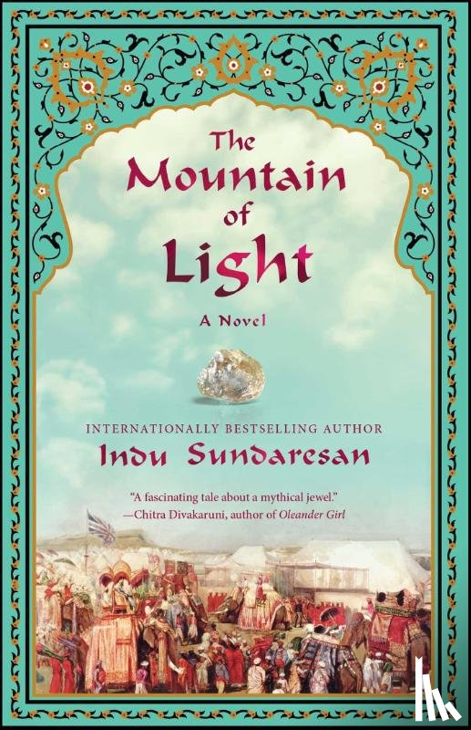 Sundaresan, Indu - The Mountain of Light