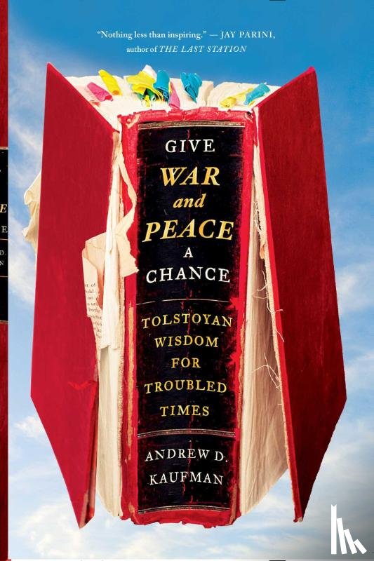 Kaufman, Andrew D. - Give War and Peace a Chance