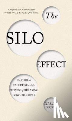 Tett, Gillian - The Silo Effect