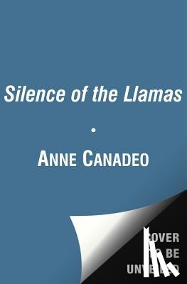 Canadeo, Anne - Silence of the Llamas