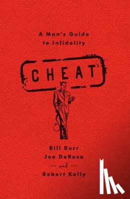 Burr, Bill - Cheat: A Man's Guide to Infidelity