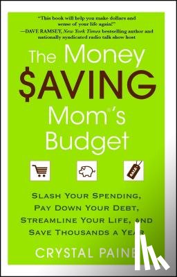 Paine, Crystal - The Money Saving Mom's Budget