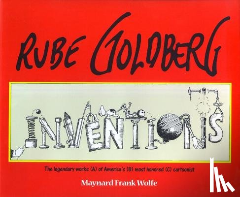 Wolfe, Maynard Frank - Rube Goldberg