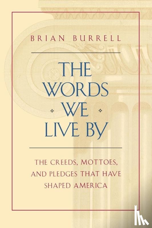 Burrell, Brian - The Words We Live By