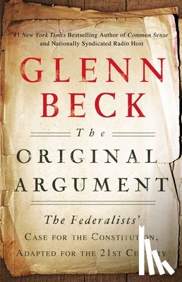 Beck, Glenn - The Original Argument