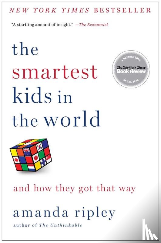 Ripley, Amanda - The Smartest Kids in the World