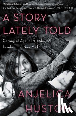 Huston, Anjelica - A Story Lately Told
