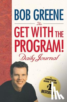 Greene, Bob - The Get with the Program! Daily Journal